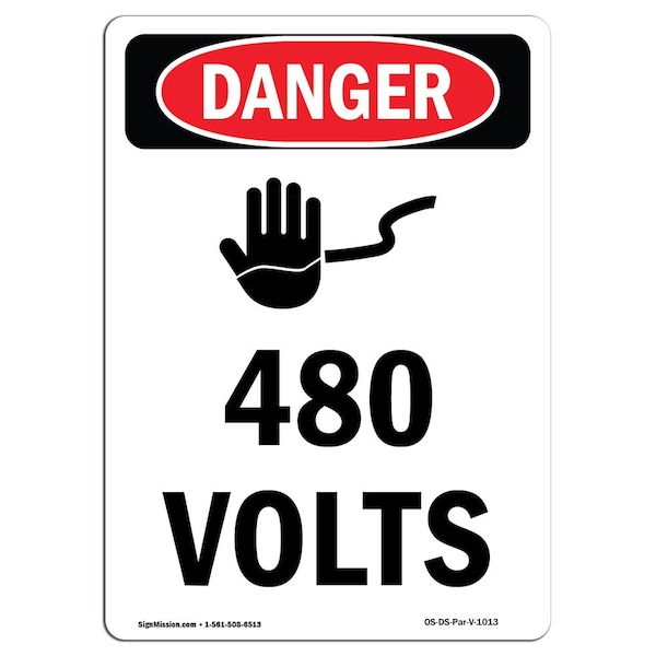 Safety Sign, OSHA Danger, 5" Height, 480 Volts, Portrait, 10PK